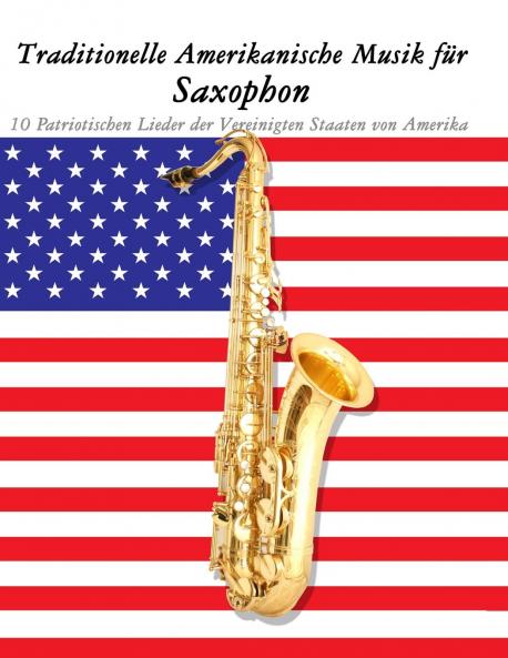 Traditionelle Amerikanische Musik für Saxophon