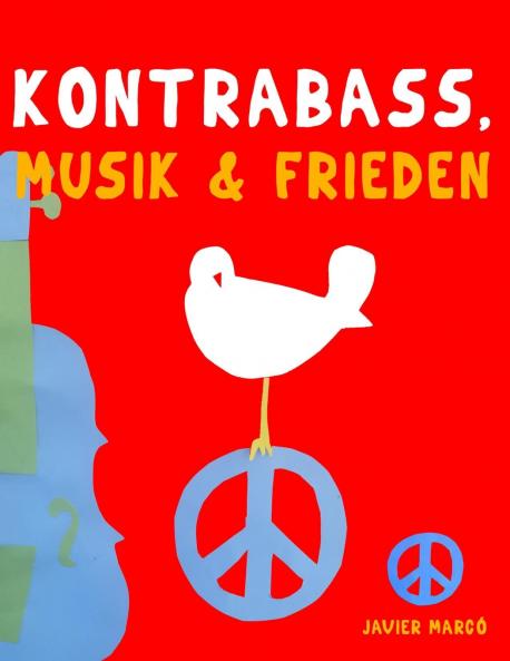 Kontrabass Musik & Frieden