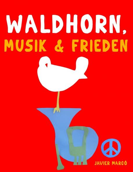 Waldhorn Musik & Frieden