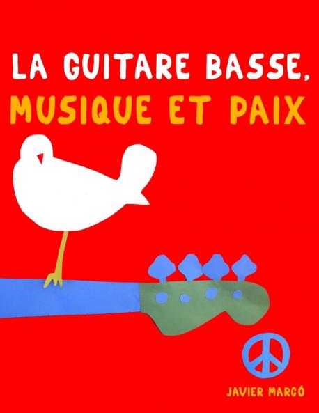La Guitare Basse Musique et Paix