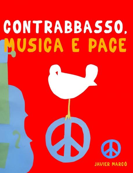 Contrabbasso Musica e Pace