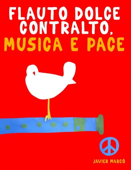 Flauto Dolce Contralto Musica e Pace