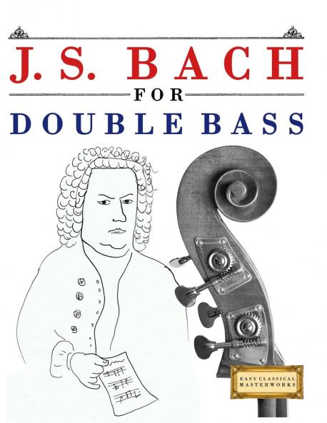 J. S. Bach for Double Bass
