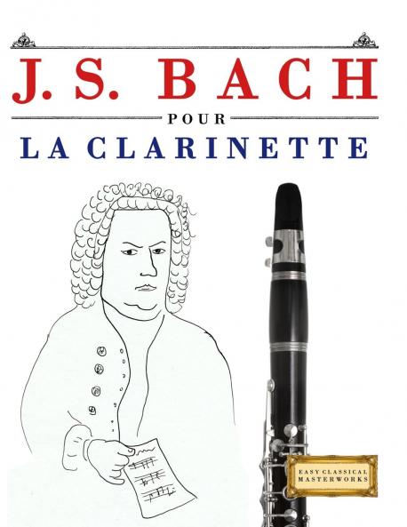 J. S. Bach pour la Clarinette