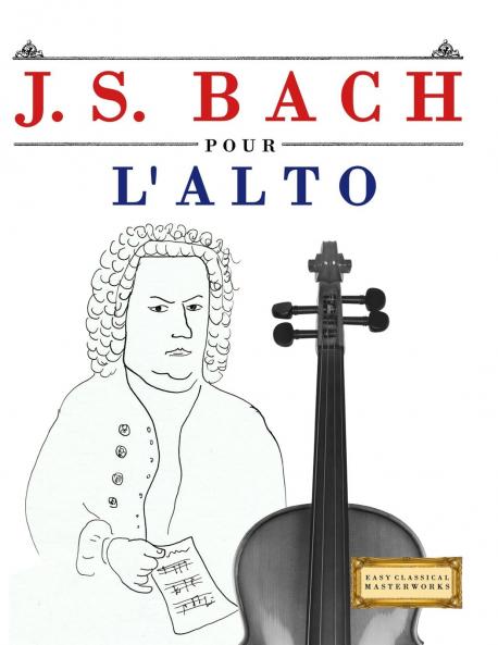 J. S. Bach pour l'Alto