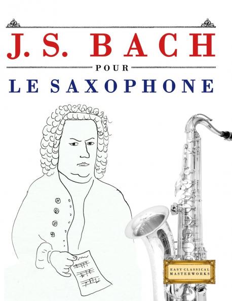 J. S. Bach pour le Saxophone