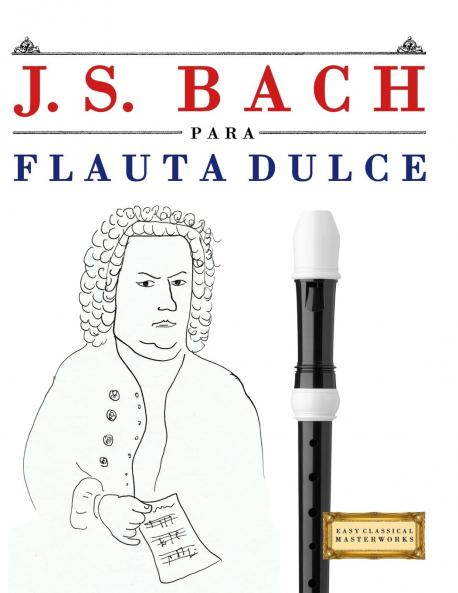 J. S. Bach para Flauta Dulce