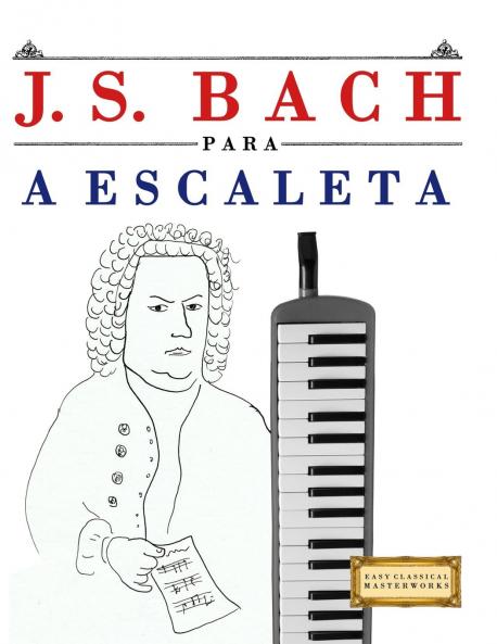 J. S. Bach para a Escaleta