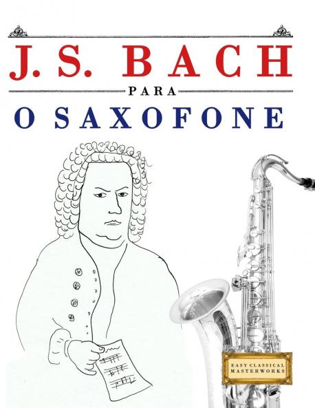 J. S. Bach para o Saxofone