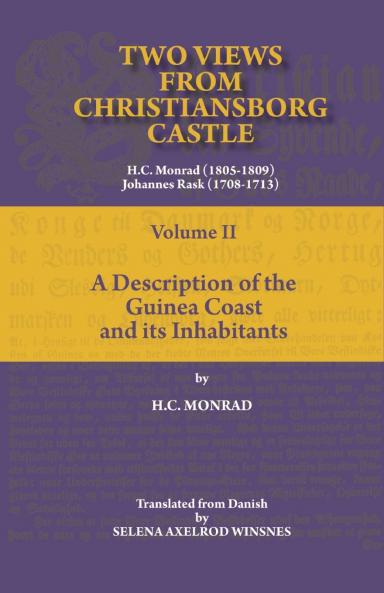 Two Views from Christiansborg Castle Vol II. A Description of the Guinea Coast and its Inhabitants