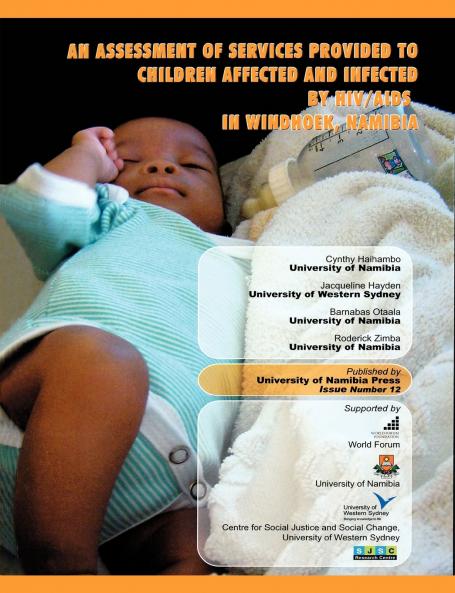 An Assessment of Services Provided to Children Affected and Infected by HIV/AIDS in Windhoek Namibia