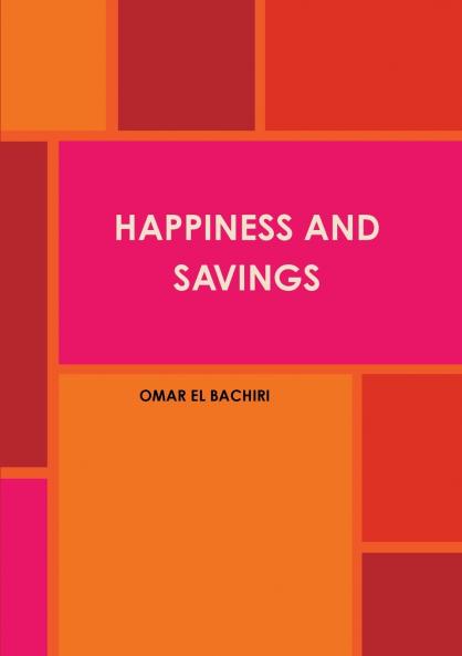 HAPPINESS AND SAVINGS