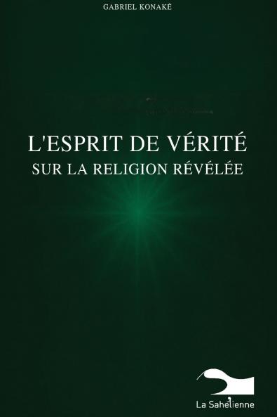 L'Esprit De Vérité Sur La Religion Révélée