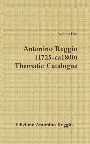 Antonino Reggio (1725-ca1800) - Thematic Catalogue