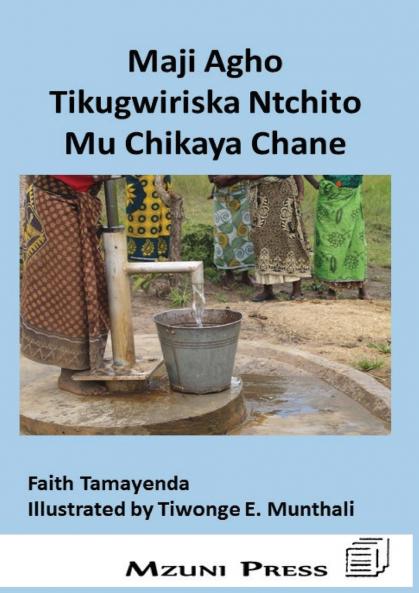 Maji Agho Tikugwiriska Ntchito Mu Chikaya Chane