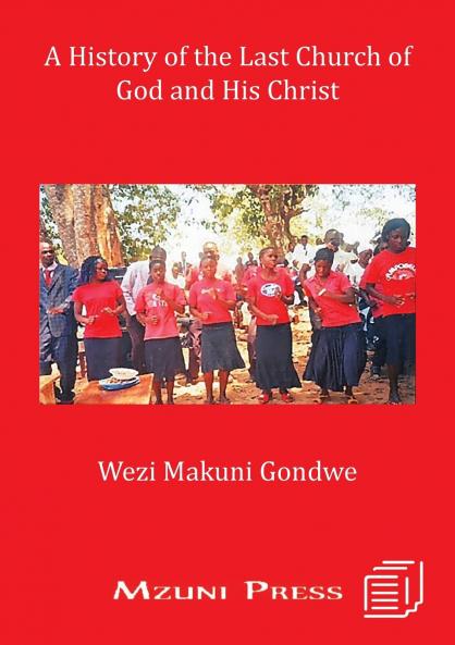 A History of the Last Church of God and His Christ