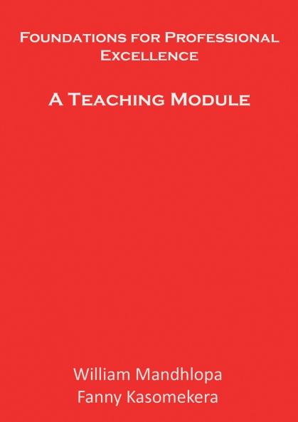 Foundations for Professional Excellence