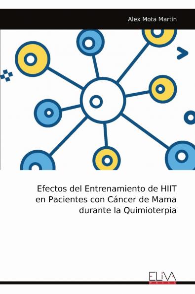 Efectos del Entrenamiento de HIIT en Pacientes con C��ncer de Mama durante la Quimioterpia