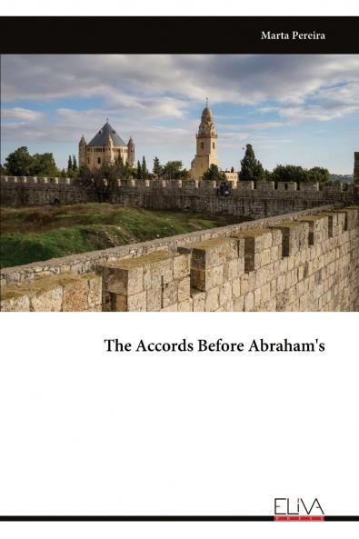 The Accords Before Abraham's