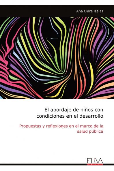 El abordaje de ni��os con condiciones en el desarrollo