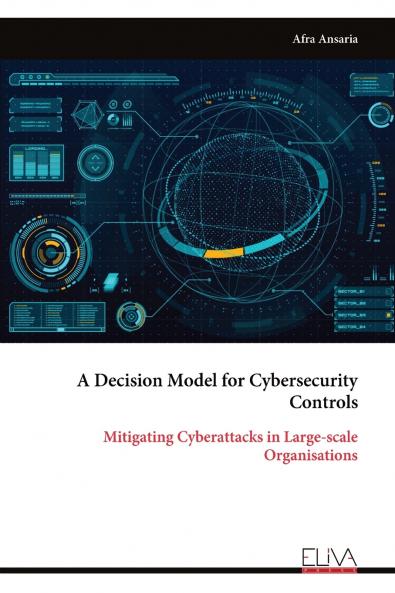 A Decision Model for Cybersecurity Controls
