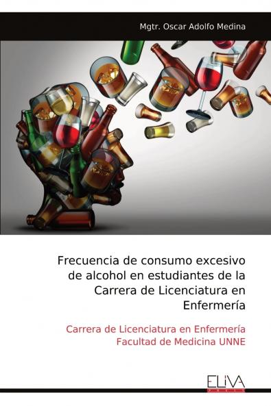 Frecuencia de consumo excesivode alcohol en estudiantes de la Carrera de Licenciatura en Enfermer��a