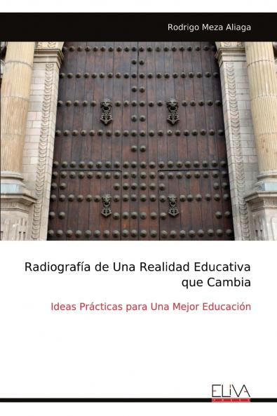 Radiograf��a de Una Realidad Educativa que Cambia