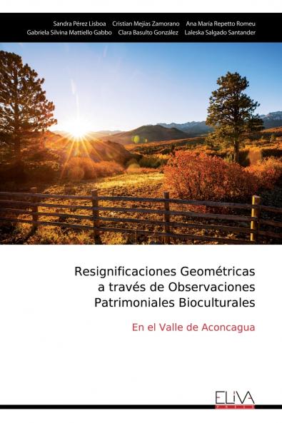 Resignificaciones Geom��tricas a trav��s de Observaciones Patrimoniales Bioculturales
