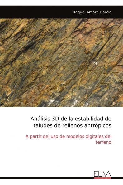 An��lisis 3D de la estabilidad detaludes de rellenos antr��picos