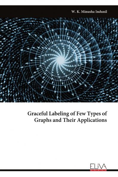 Graceful Labeling of Few Types of Graphs and Their Applications