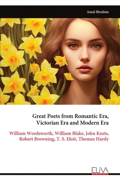Great Poets from Romantic Era Victorian Era and Modern Era