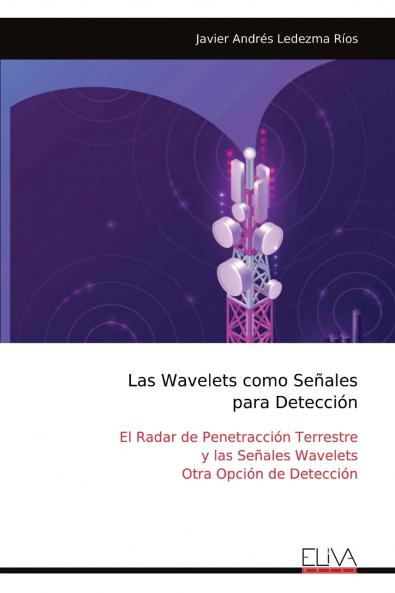 Las Wavelets como Señales para Detección