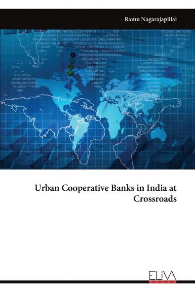 Urban Cooperative Banks in India at Crossroads