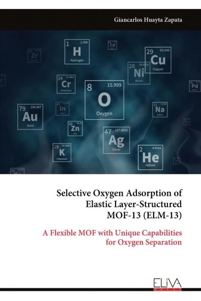 Selective Oxygen Adsorption of Elastic Layer-Structured MOF-13 (ELM-13)