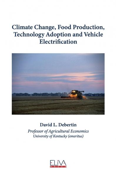 Climate Change Food ProductionTechnology Adoption and Vehicle Electrification