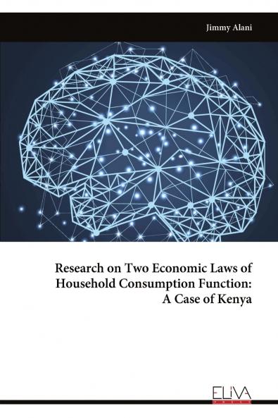 Research on Two Economic Laws of Household Consumption Function