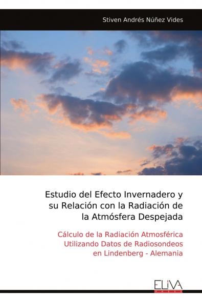 Estudio del Efecto Invernadero y su Relación con la Radiación de la Atmósfera Despejada