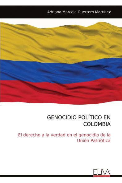 GENOCIDIO POLÍTICO EN COLOMBIA