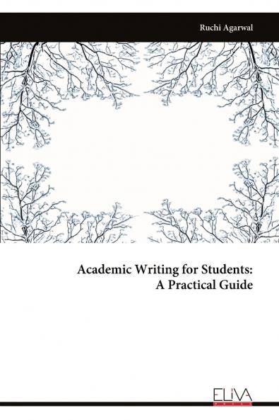 Academic Writing for Students - A Practical Guide