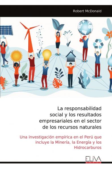 La responsabilidad social y los resultados empresariales en el sector de los recursos naturales