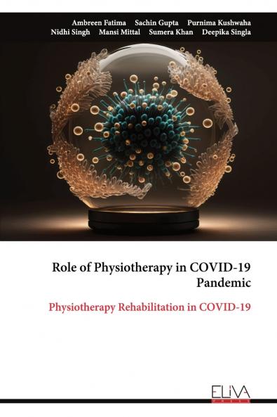 Role of Physiotherapy in COVID-19 Pandemic