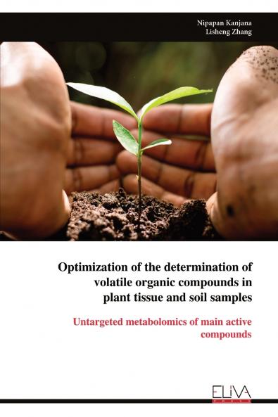 Optimization of the determination of volatile organic compounds in plant tissue and soil samples