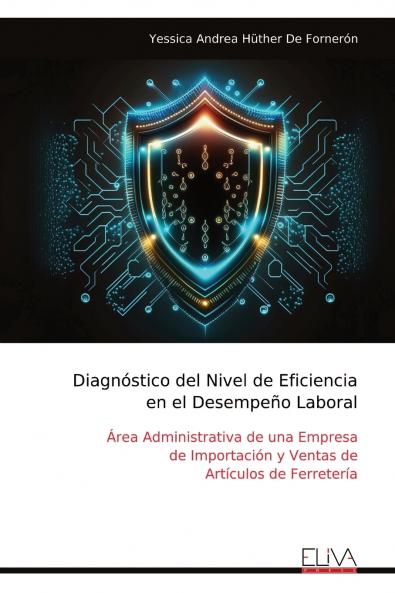 Diagnóstico del Nivel de Eficiencia en el Desempeño Laboral