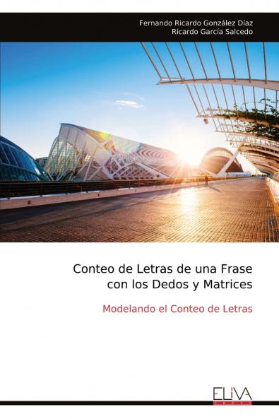 Conteo de Letras de una Frase con los Dedos y Matrices