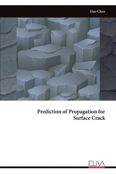 Prediction of Propagation for Surface Crack