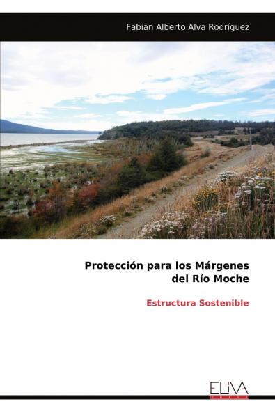 Protección para los Márgenes del Río Moche