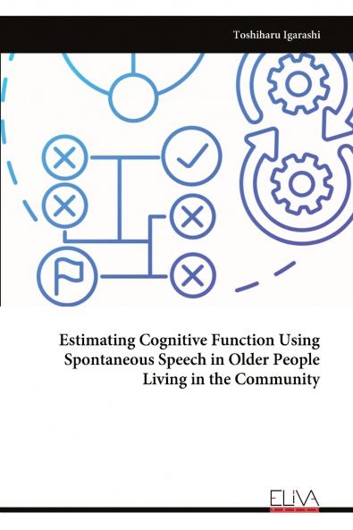 Estimating Cognitive Function Using Spontaneous Speech in Older People Living in the Community