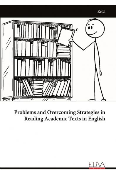 Problems and Overcoming Strategies in Reading Academic Texts in English