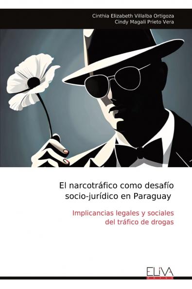 El narcotráfico como desafío socio-jurídico en Paraguay