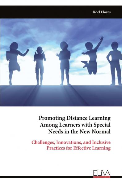 Promoting Distance Learning Among Learners with Special Needs in the New Normal